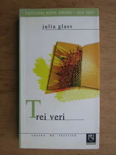 Julia Glass - Trei veri