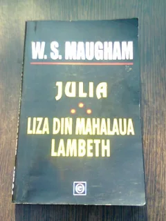 JULIA. LIZA DIN MAHALAUA LAMBETH - W.S. MAUGHAM