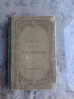 JULII AGRICOLAE - CORNELII TACITI  (TEXT IN LIMBA FRANCEZA)