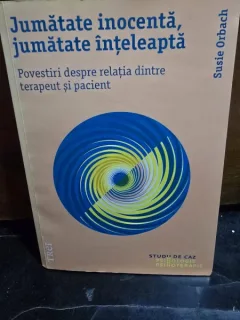 Jumatate inocenta, jumatate inteleapta - SUSIE ORBACH