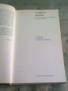 JUNGFRAU EXPRESS - VERENA GUNTNER (CARTE IN LIMBA GERMANA)