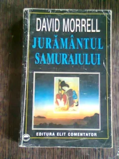 JURAMANTUL SAMURAIULUI - DAVID MORRELL