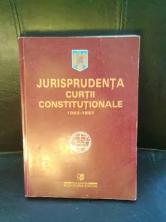 JURISPRUDENTA CURTII CONSTITUTIONALE 1992 - 1997