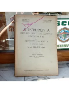 Jurisprudenta inaltei curti de casatie sectiunea I-a si a sectiunilor - unite in materie civila 1934-1943 inclusiv , Filip Mihailescu
