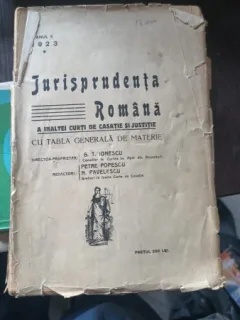 JURISPRUDENTA ROMANA A INALTEI CURTI 1923 PARTEA I