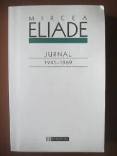 Jurnal 1941-1969 - Mircea Eliade