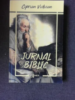 JURNAL BIBLIC - CIPRIAN VIDICAN