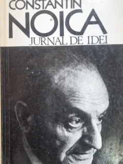 JURNAL DE IDEI - CONSTANTIN NOICA