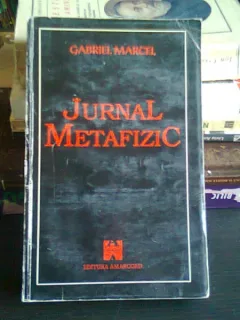 JURNAL METAFIZIC - GABRIEL MARCEL