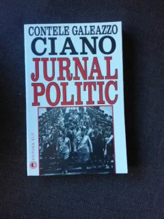 JURNAL POLITIC - CONTELE GALEAZZO CIANO