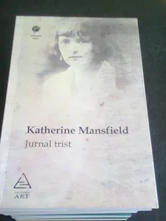 JURNAL TRIST - KATHERINE MANSFIELD