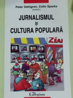 Jurnalismul si cultura populara - Peter Dahlgren