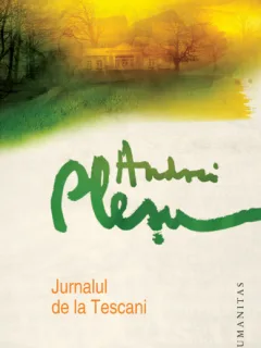 Jurnalul de la Tescani - Andrei Plesu