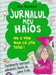 Jurnalul meu haios vol.1 - Jim Benton
