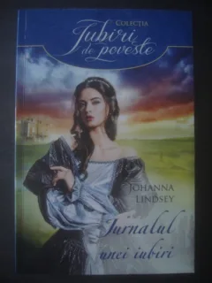 JURNALUL UNEI IUBIRI - JOHANNA LINDSEY