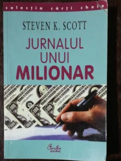 JURNALUL UNUI MILIONAR - STEVEN K.SCOTT