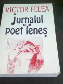 JURNALUL UNUI POET LENES - VICTOR FELEA