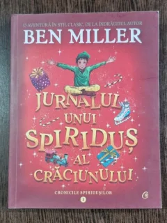 Jurnalul unui spiridus al craciunului - Ben Miller