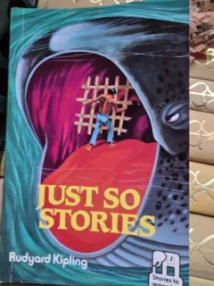 Just So Stories - Rudyard Kipling