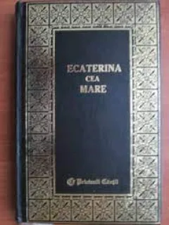 K. Waliszewski - Ecaterina cea Mare. In jurul unui tron