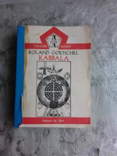 KABBALA DE ROLAND GOETSCHEL, SOCIETATILE SECRETE DE SERGE HUTIN, CE ESTE AUTORITATEA? DE J.M. BOCHENSKI  3 CARTI COLIGATE DIN COLECTIA INITIERI