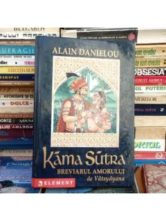 KAMA SUTRA BREVIARUL AMORULUI , VATSYAYANA