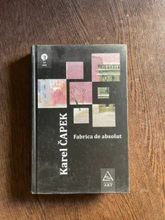 Karel Capek - Fabrica de absolut