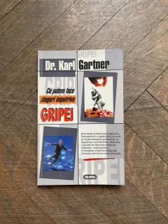 Karl Gartner - Ce putem face singuri impotriva gripei