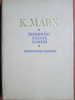 Karl Marx - Insemnari despre Romani