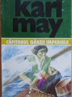 Karl May - Capitanul Garzii Imperiale