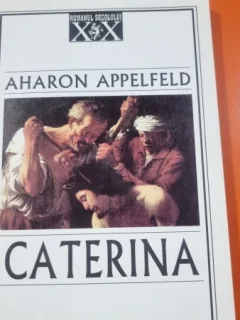 Katerina - Aharon Appelfeld