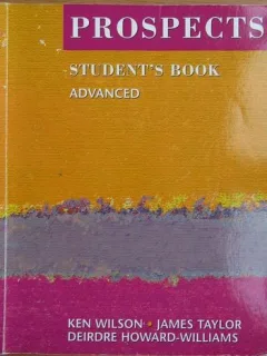 Ken Wilson - Prospects. Student s Book. Advanced