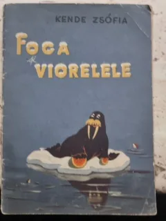 Kende Zsofia - Foca si Viorelele