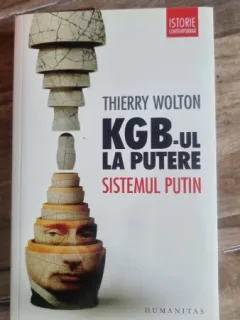 KGB-UL LA PUTERE, DE THIERRY WOLTON