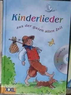 Kinderlieder aus der Guten Alten Zeit