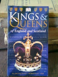 KINGS & QUEENS OF ENGLAND AND SCOTLAND - GHID VIZUAL
