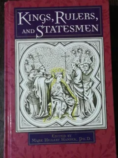 KINGS ,RULERS AND STATESMEN - MARK HILLARY HANSEN