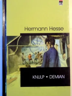 KNULP / DEMIAN de HERMANN HESSE , 2004