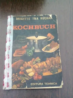 KOCHBUCH FÜR DIE JUNGE FAMILIE - BRIGITTE INA KUCHAR  (CARTE DE BUCATE, IN LIMBA GERMANA)