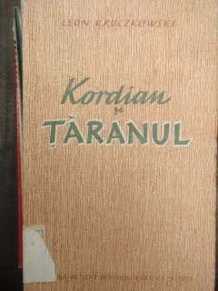 KORDIAN SI TARANUL - LEON KRUCZKOWSKI