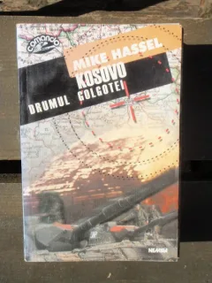 KOSOVO DRUMUL GOLGOTEI - MIKE HASSEL