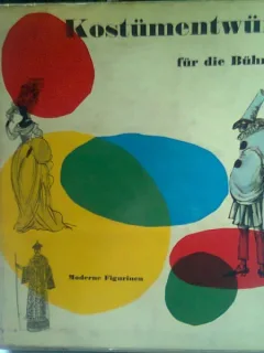 KOSTÜMENTWÜRFE FÜR DIE BUHNE - F. TROSTER   (DESENE DE COSTUME PENTRU SCENA)