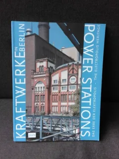 KRAFTWERKE IN BERLIN, POWER STATIONS  (CARTE IN LIMBA ENGLEZA SI GERMANA)