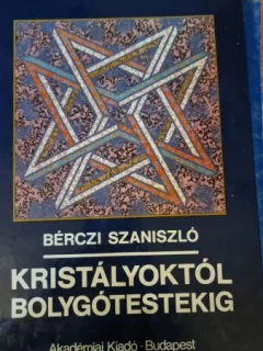 Kristalyoktol Bolygotestekig - Berczi Szaniszlo