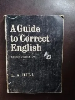 L. A. Hill - A Guide pt Correct English