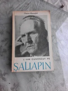 L-AM CUNOSCUT PE SALIAPIN - SEMION ROZENFELD