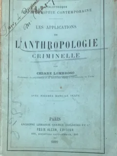 L anthropologie  criminelle (Antropologie criminala- carte in franceza) - Cesare Lombroso