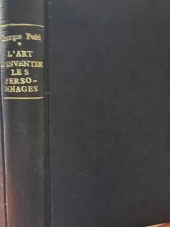 L art D inventer les personnages - Georges Polti
