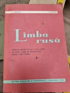 L. Cristescu, L. Solcanescu - Limba Rusa - Manual pentru clasa a IX-a Liceu si Anul I Licee de Specialitate (anul V de studiu)
