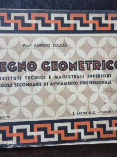 l desegno geometrico - Alfred Solazzi